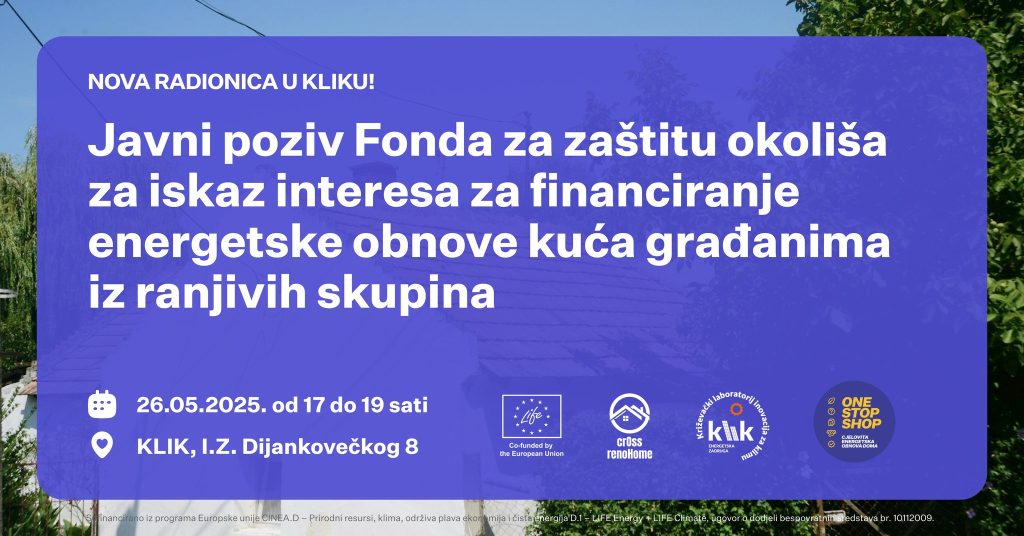 klik zadruga radionica križevci javni poziv za iskaz interesa energetsko siromaštvo energetska obnova